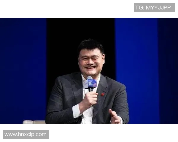 姚明俱乐部训练:培养未来篮球明星的全新模式与理念探讨 姚明俱乐部训练:培养未来篮球明星的全新模式与理念探讨